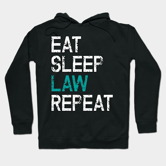 Eat Sleep Law Repeat Lawyer Judge Jurist Hoodie by ninarts